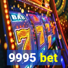 9995 bet